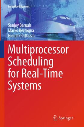 Baruah / Buttazzo / Bertogna |  Multiprocessor Scheduling for Real-Time Systems | Buch |  Sack Fachmedien