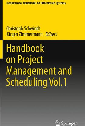 Zimmermann / Schwindt |  Handbook on Project Management and Scheduling Vol.1 | Buch |  Sack Fachmedien