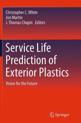 White / Chapin / Martin |  Service Life Prediction of Exterior Plastics | Buch |  Sack Fachmedien