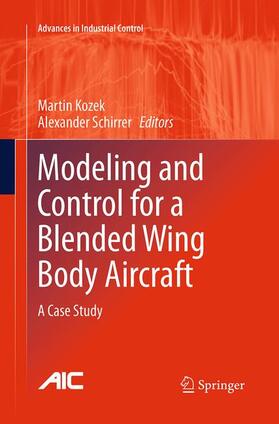 Schirrer / Kozek |  Modeling and Control for a Blended Wing Body Aircraft | Buch |  Sack Fachmedien