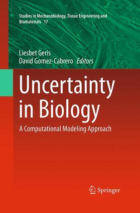 Gomez-Cabrero / Geris |  Uncertainty in Biology | Buch |  Sack Fachmedien