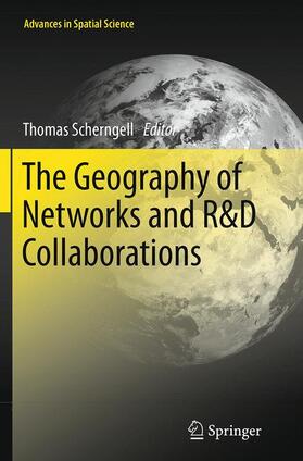 Scherngell |  The Geography of Networks and R&D Collaborations | Buch |  Sack Fachmedien