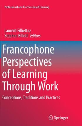 Billett / Filliettaz |  Francophone Perspectives of Learning Through Work | Buch |  Sack Fachmedien