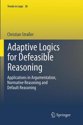 Straßer |  Adaptive Logics for Defeasible Reasoning | Buch |  Sack Fachmedien