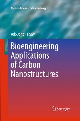 Jorio |  Bioengineering Applications of Carbon Nanostructures | Buch |  Sack Fachmedien