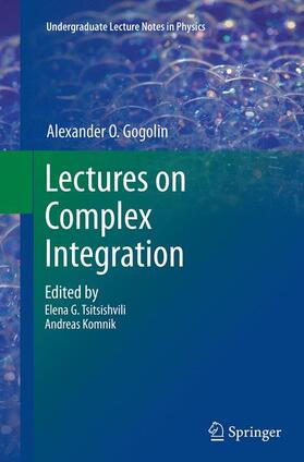 Gogolin / Komnik / Tsitsishvili |  Lectures on Complex Integration | Buch |  Sack Fachmedien