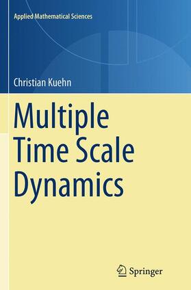 Kuehn |  Multiple Time Scale Dynamics | Buch |  Sack Fachmedien