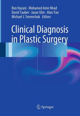 Hazani / Mrad / Yaremchuk |  Clinical Diagnosis in Plastic Surgery | Buch |  Sack Fachmedien