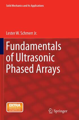 Schmerr Jr. |  Fundamentals of Ultrasonic Phased Arrays | Buch |  Sack Fachmedien