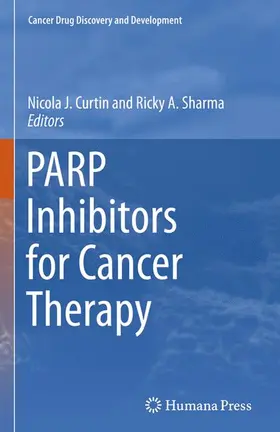 Sharma / Curtin |  PARP Inhibitors for Cancer Therapy | Buch |  Sack Fachmedien