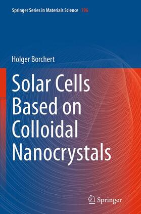 Borchert |  Solar Cells Based on Colloidal Nanocrystals | Buch |  Sack Fachmedien