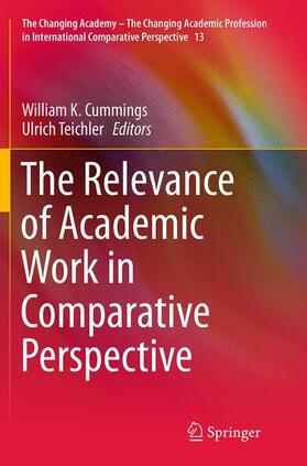 Teichler / Cummings |  The Relevance of Academic Work in Comparative Perspective | Buch |  Sack Fachmedien