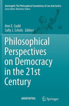 Scholz / Cudd |  Philosophical Perspectives on Democracy in the 21st Century | Buch |  Sack Fachmedien