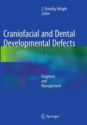 Wright |  Craniofacial and Dental Developmental Defects | Buch |  Sack Fachmedien