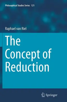 van Riel |  The Concept of Reduction | Buch |  Sack Fachmedien