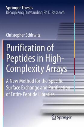 Schirwitz |  Purification of Peptides in High-Complexity Arrays | Buch |  Sack Fachmedien