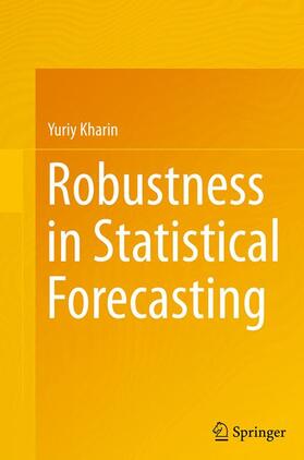 Kharin |  Robustness in Statistical Forecasting | Buch |  Sack Fachmedien