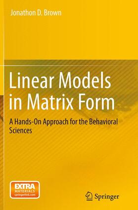 Brown |  Linear Models in Matrix Form | Buch |  Sack Fachmedien