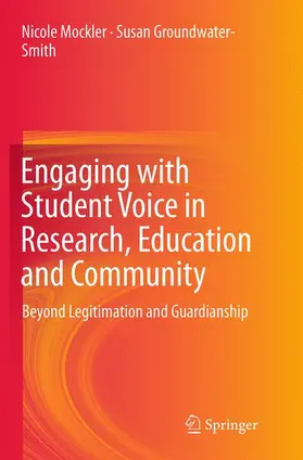 Groundwater-Smith / Mockler |  Engaging with Student Voice in Research, Education and Community | Buch |  Sack Fachmedien