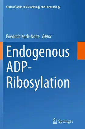 Koch-Nolte |  Endogenous ADP-Ribosylation | Buch |  Sack Fachmedien