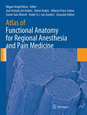 Reina / De Andrés / van Zundert |  Atlas of Functional Anatomy for Regional Anesthesia and Pain Medicine | Buch |  Sack Fachmedien