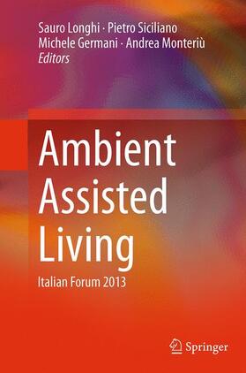 Longhi / Monteriù / Siciliano |  Ambient Assisted Living | Buch |  Sack Fachmedien
