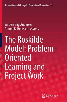 Heilesen / Andersen |  The Roskilde Model: Problem-Oriented Learning and Project Work | Buch |  Sack Fachmedien