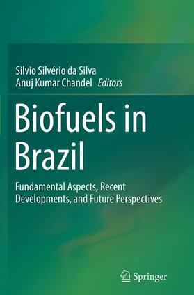 Chandel / da Silva |  Biofuels in Brazil | Buch |  Sack Fachmedien