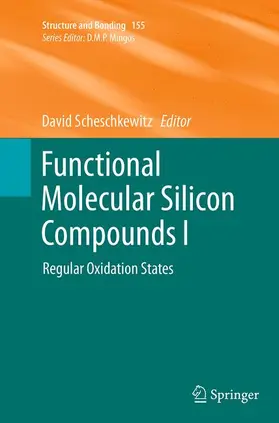 Scheschkewitz |  Functional Molecular Silicon Compounds I | Buch |  Sack Fachmedien