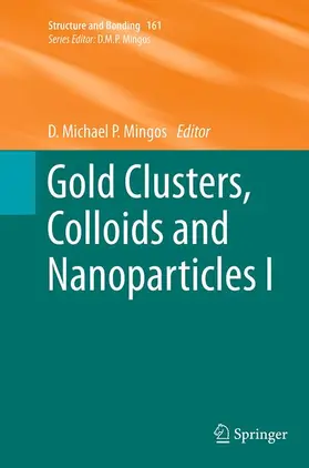 Mingos |  Gold Clusters, Colloids and Nanoparticles  I | Buch |  Sack Fachmedien