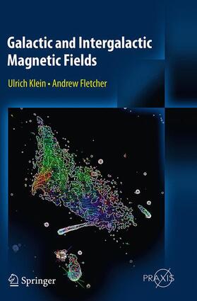 Fletcher / Klein | Galactic and Intergalactic Magnetic Fields | Buch | 978-3-319-34671-7 | sack.de