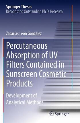 González |  Percutaneous Absorption of UV Filters Contained in Sunscreen Cosmetic Products | Buch |  Sack Fachmedien