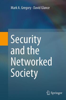 Glance / Gregory |  Security and the Networked Society | Buch |  Sack Fachmedien