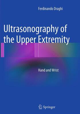 Draghi |  Ultrasonography of the Upper Extremity | Buch |  Sack Fachmedien