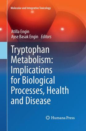 Engin |  Tryptophan Metabolism: Implications for Biological Processes, Health and Disease | Buch |  Sack Fachmedien