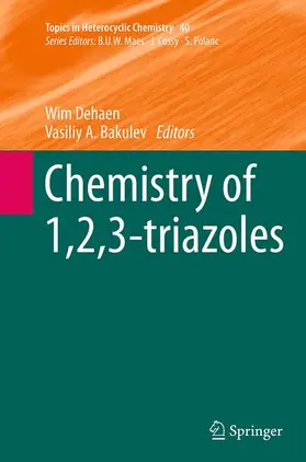 Bakulev / Dehaen |  Chemistry of 1,2,3-triazoles | Buch |  Sack Fachmedien