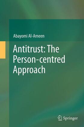 Al-Ameen |  Antitrust: The Person-centred Approach | Buch |  Sack Fachmedien