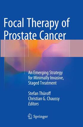 Chaussy / Thüroff |  Focal Therapy of Prostate Cancer | Buch |  Sack Fachmedien