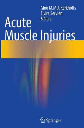 Servien / Kerkhoffs |  Acute Muscle Injuries | Buch |  Sack Fachmedien