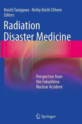 Chhem / Tanigawa |  Radiation Disaster Medicine | Buch |  Sack Fachmedien