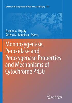 Bandiera / Hrycay |  Monooxygenase, Peroxidase and Peroxygenase Properties and Mechanisms of Cytochrome P450 | Buch |  Sack Fachmedien