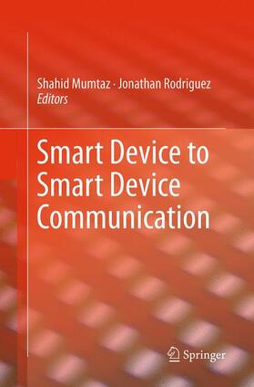 Rodriguez / Mumtaz |  Smart Device to Smart Device Communication | Buch |  Sack Fachmedien