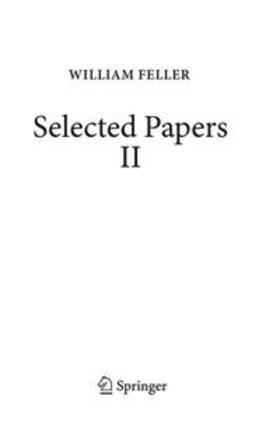 Feller / Schilling / Vondracek |  Selected Papers II | Buch |  Sack Fachmedien