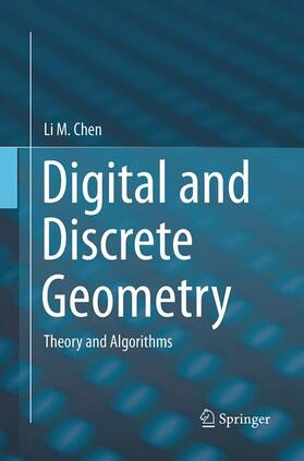 Chen |  Digital and Discrete Geometry | Buch |  Sack Fachmedien