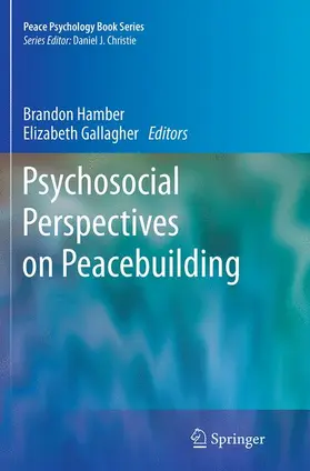 Gallagher / Hamber |  Psychosocial Perspectives on Peacebuilding | Buch |  Sack Fachmedien