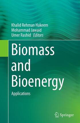Hakeem / Rashid / Jawaid |  Biomass and Bioenergy | Buch |  Sack Fachmedien