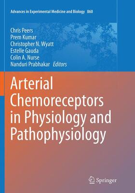 Peers / Kumar / Prabhakar |  Arterial Chemoreceptors in Physiology and Pathophysiology | Buch |  Sack Fachmedien