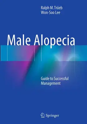 Lee / Trüeb |  Male Alopecia | Buch |  Sack Fachmedien