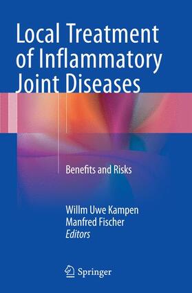 Fischer / Kampen |  Local Treatment of Inflammatory Joint Diseases | Buch |  Sack Fachmedien