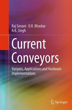Senani / Singh / Bhaskar |  Current Conveyors | Buch |  Sack Fachmedien